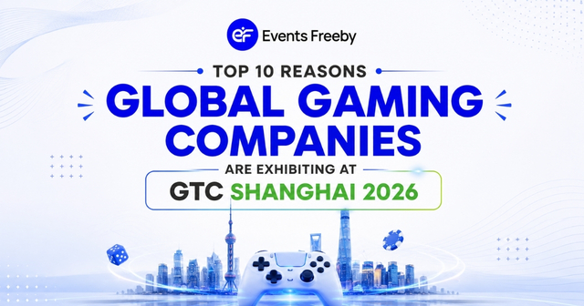 Top 10 Reasons Global Gaming Companies Are Exhibiting at GTC Shanghai 2026