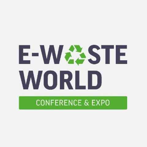 E-Waste World Conference & Expo