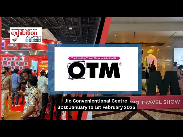 OTM — The Gateway to India’s Travel Markets (OTM Mumbai)