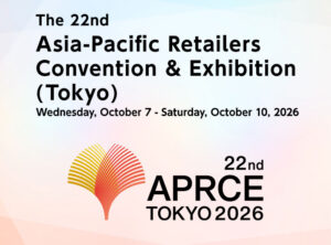 The 22nd Asia-Pacific Retailers Convention & Exhibition (APRCE) 2026