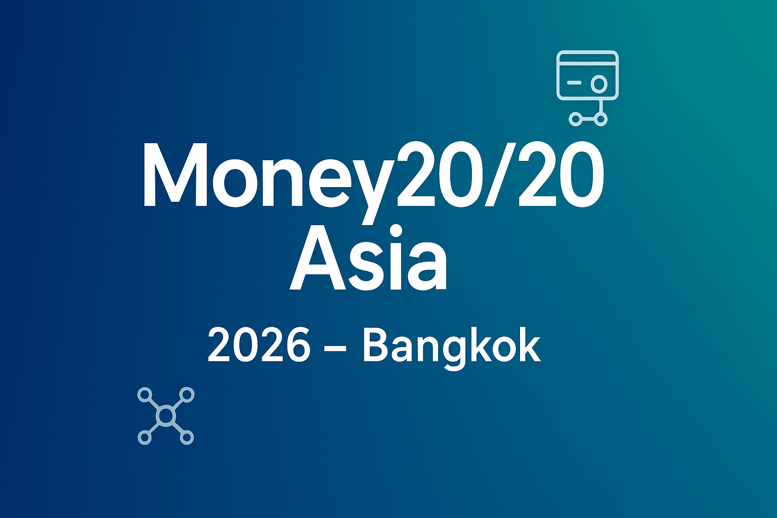 Money20/20 Asia 2026