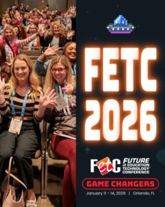 FETC 2026 (Future of Education Technology Conference)