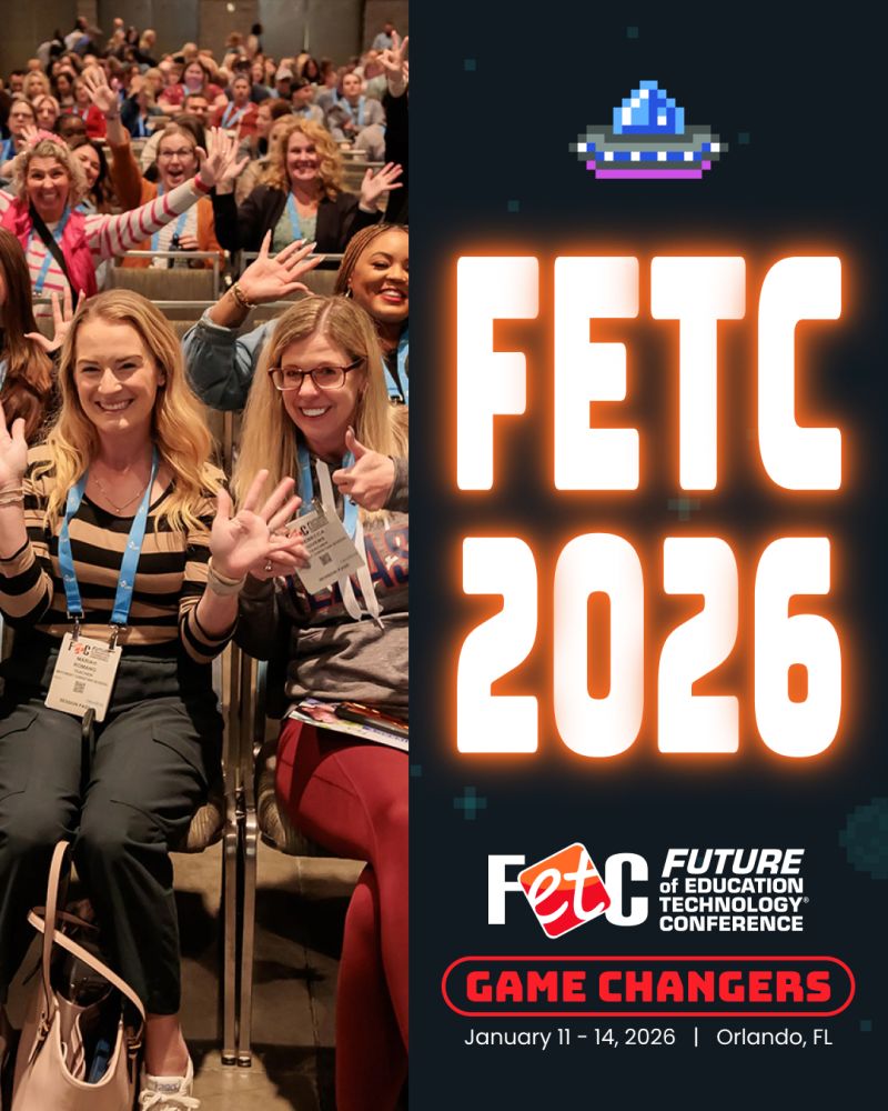 FETC 2026 (Future of Education Technology Conference)