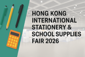 Hong Kong International Stationery & School Supplies Fair 2026